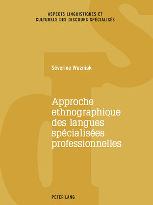 cover image of Approche ethnographique des langues spécialisées professionnelles